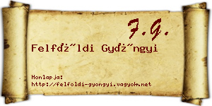 Felföldi Gyöngyi névjegykártya